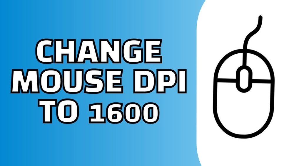How To Change Mouse Dpi To 1600: Easy Steps for Precision Control